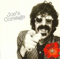 Frank Zappa : Joe's Corsage